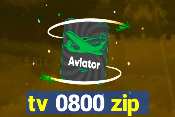 tv 0800 zip